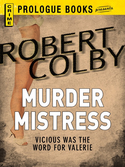 Title details for Murder Mistress by Robert Colby - Available